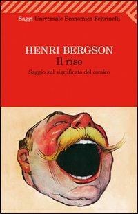 Il riso. Saggio sul significato del comico - Henri Bergson - copertina