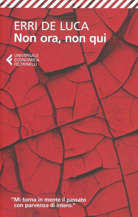 Non ora, non qui - Erri De Luca - copertina