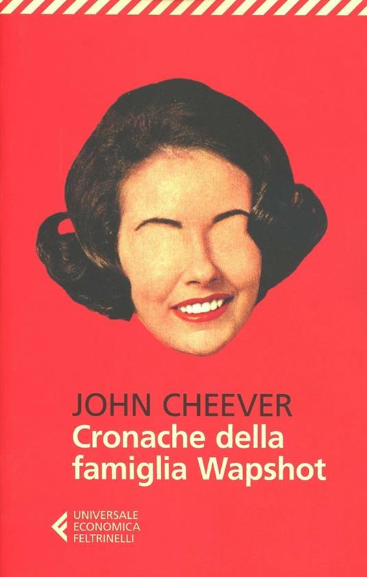Cronache della famiglia Wapshot - John Cheever - copertina