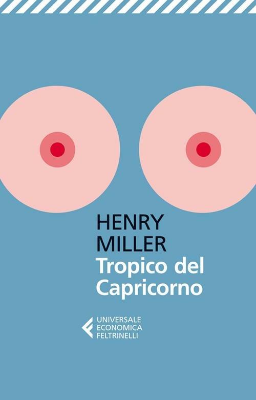 Tropico del Capricorno - Henry Miller - copertina