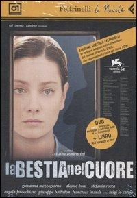 La bestia nel cuore. DVD. Con libro - Cristina Comencini - copertina