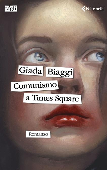 Comunismo a Times Square - Giada Biaggi - copertina