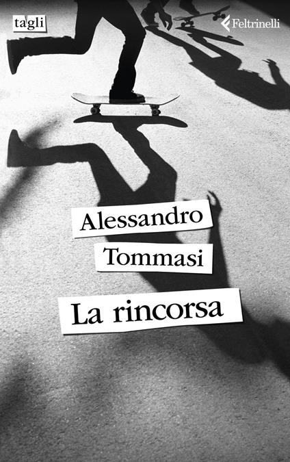 La rincorsa - Alessandro Tommasi - copertina