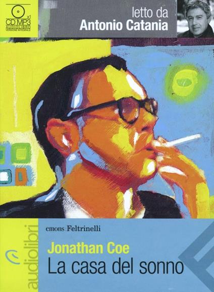 La casa del sonno letto da Antonio Catania. Audiolibro. CD Audio formato MP3 - Jonathan Coe - copertina