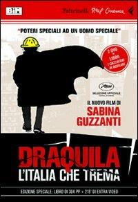 Draquila. L'Italia che trema. DVD. Con libro - Sabina Guzzanti - copertina
