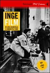 Libro Inge film. DVD. Con libro Simonetta Fiori Luca Scarzella