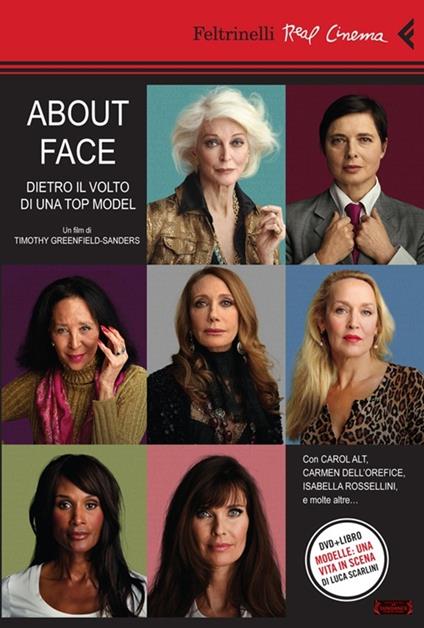 About face. Dietro il volto di una top model. DVD. Con libro - Timothy Greenfield-Sanders - copertina