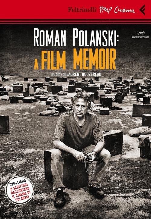 Roman Polanski: a film memoir. DVD. Con libro - Laurent Bouzereau - copertina
