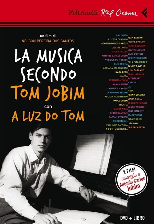 La musica secondo Tom Jobim-A luz do Tom. DVD. Con libro - Nelson Pereira Dos Santos,Dora Jobim - copertina