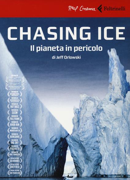 Chasing ice. Il pianeta in pericolo. DVD. Con libro - Jeff Orlowski - copertina