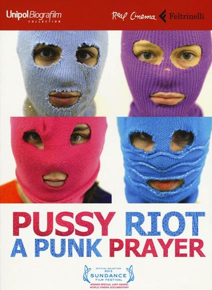 Pussy Riot: a punk prayer. DVD. Con libro - Mike Lerner,Maxim Pozdorovkin - copertina