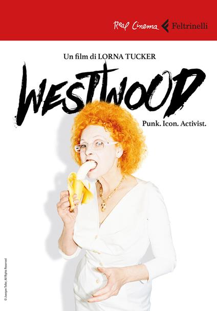 Westwood. Punk, icon, activist. DVD. Con Libro - Lorna Tucker - copertina