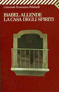 La casa degli spiriti - Isabel Allende - copertina