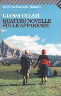 Quattro novelle sulle apparenze - Gianni Celati - copertina