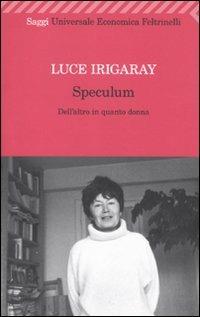 Speculum. L'altra donna - Luce Irigaray - copertina
