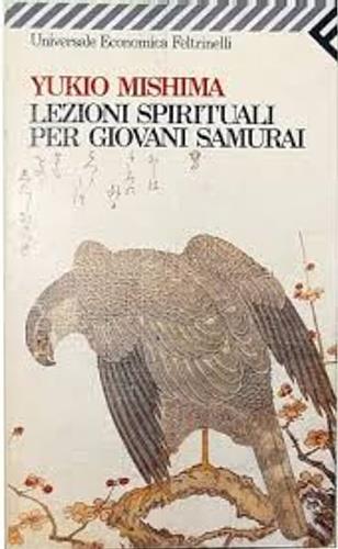 Lezioni spirituali per giovani samurai e altri scritti