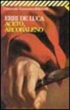 Libro Aceto, arcobaleno Erri De Luca