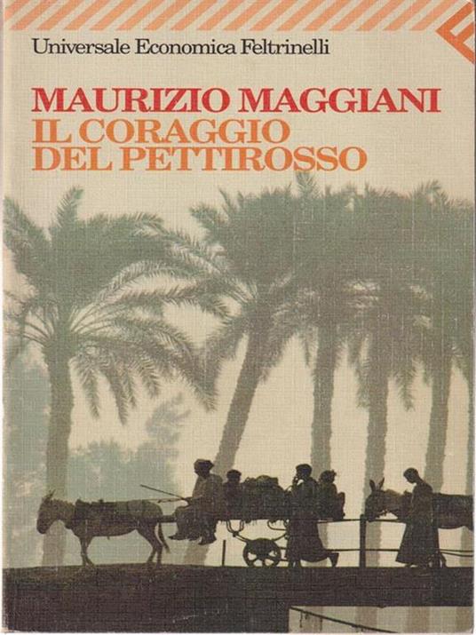 Il coraggio del pettirosso - Maurizio Maggiani - 3