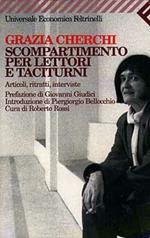 Scompartimento per lettori e taciturni. Articoli, ritratti, interviste