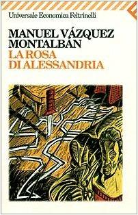 La rosa di Alessandria - Manuel Vázquez Montalbán - copertina