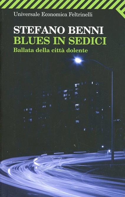 Blues in sedici. Ballata della città dolente - Stefano Benni - copertina