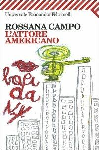 L' attore americano - Rossana Campo - 2