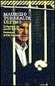 Libro Ultimo. Il capitano che arrestò Totò Riina Maurizio Torrealta
