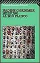 Libro Nessuno al mio fianco Nadine Gordimer