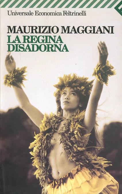 La regina disadorna - Maurizio Maggiani - copertina