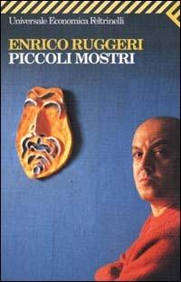 Piccoli mostri - Enrico Ruggeri - copertina