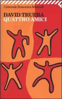 Quattro amici - David Trueba - copertina