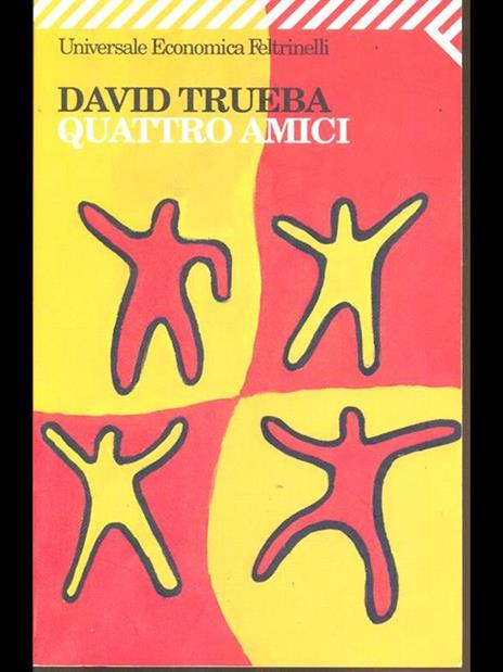 Quattro amici - David Trueba - 3