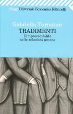  Tradimenti. L'imprevedibilità nelle relazioni umane