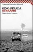 Libro Buskashì. Viaggio dentro la guerra Gino Strada