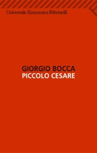 Piccolo Cesare - Giorgio Bocca - copertina