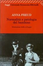 Normalità e patologia del bambino. Valutazione dello sviluppo