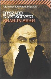 Shah-in-Shah - Ryszard Kapuscinski - copertina