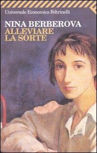 Alleviare la sorte - Nina Berberova - copertina