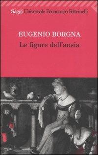 Le figure dell'ansia - Eugenio Borgna - copertina