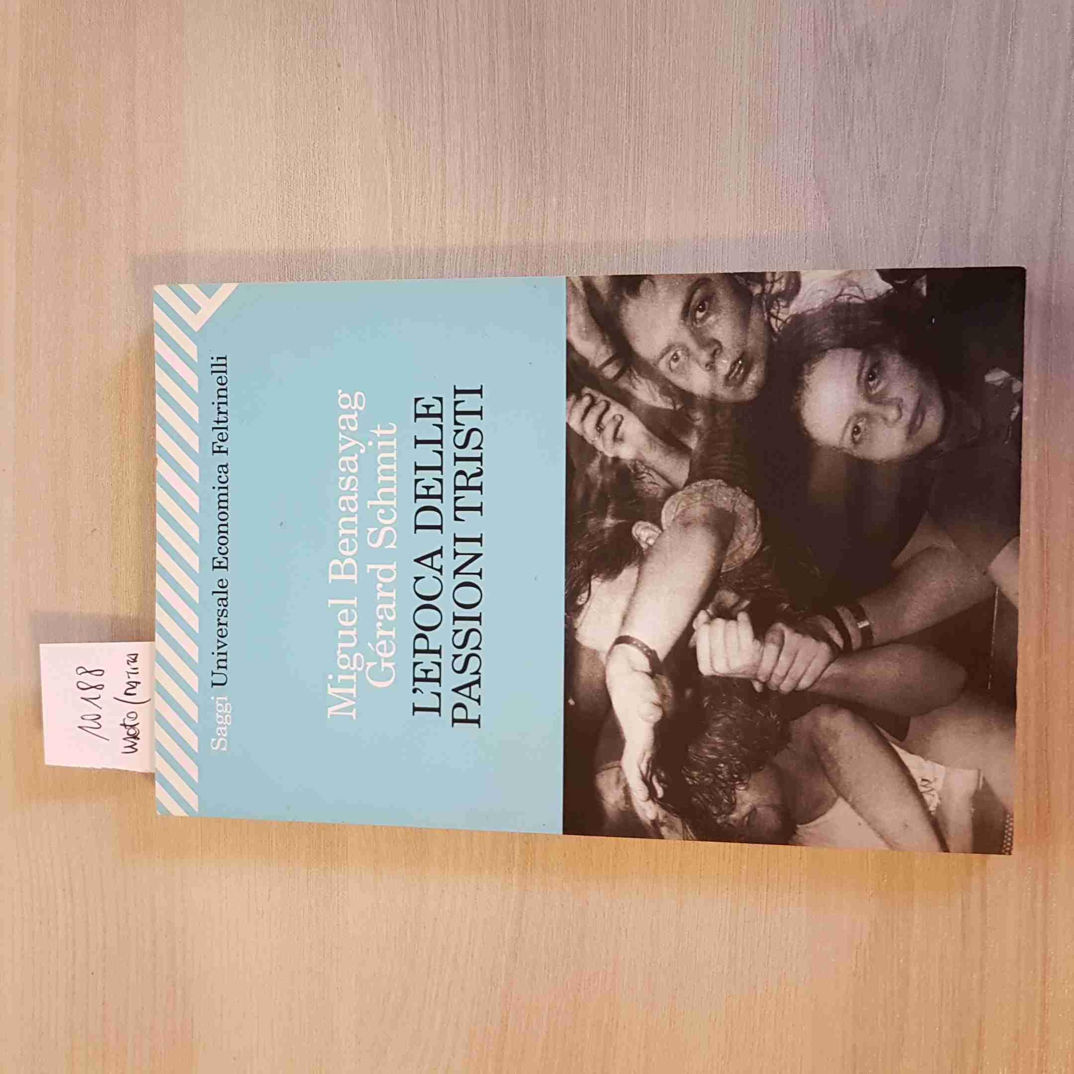L' epoca delle passioni tristi