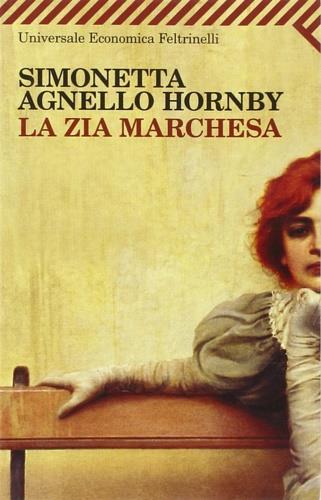 La zia marchesa - Simonetta Agnello Hornby - copertina