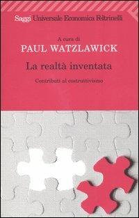 La realtà inventata. Contributi al costruttivismo - copertina