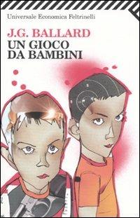 Un gioco da bambini - James G. Ballard - copertina