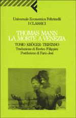 La morte a Venezia-Tonio Kröger-Tristano