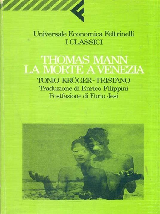 La morte a Venezia-Tonio Kröger-Tristano - Thomas Mann - 3