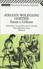 Faust e Urfaust. Testo tedesco a fronte. Vol. 2