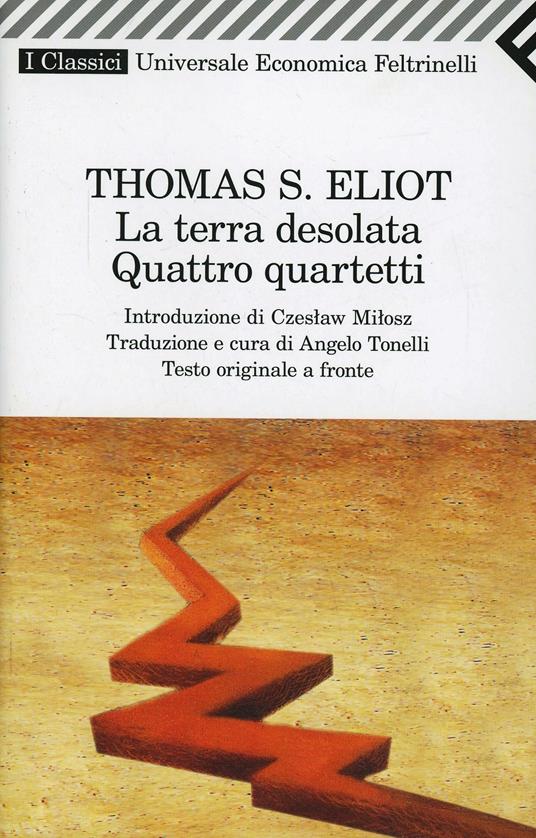 La terra desolata-Quattro quartetti. Testo inglese a fronte - Thomas S. Eliot - copertina