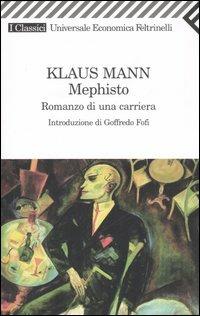 Mephisto. Romanzo di una carriera - Klaus Mann - copertina