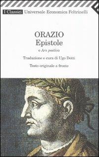 Epistole-Ars poetica. Testo latino a fronte - Quinto Orazio Flacco - copertina