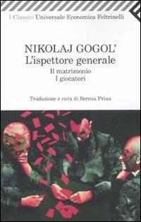 L'ispettore generale-Il matrimonio-I giocatori - Nikolaj Gogol' - copertina